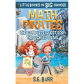 Math Pirates: The Complete Quest for the Pickled Pearl - Paperback