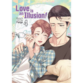 Love Is an Illusion! Vol. 4 - Paperback