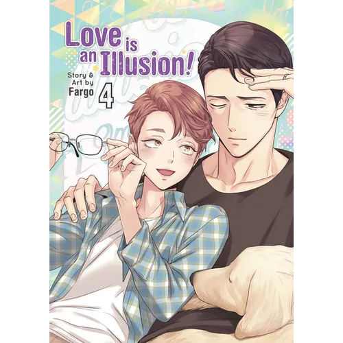 Love Is an Illusion! Vol. 4 - Paperback
