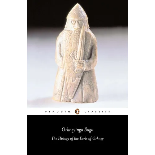 Orkneyinga Saga: The History of the Earls of Orkney - Paperback
