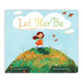 Let Her Be - Board Book