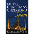 Helping Christians Understand Islam - Paperback