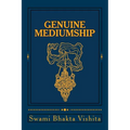 Genuine Mediumship: The Invisible Powers - Paperback