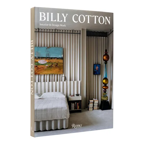 Billy Cotton: Interior and Design Work - Hardcover
