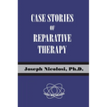Case Stories of Reparative Therapy - Paperback