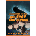 Stanley Ryker and the Bigfoot Run Around - Paperback