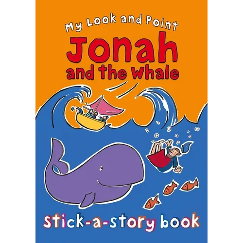 My Look and Point Jonah and the Whale Stick-A-Story Book - Paperback
