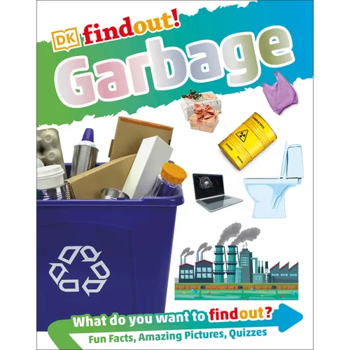 Dkfindout! Garbage (Library Edition) - Hardcover