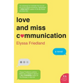 Love and Miss Communication - Paperback