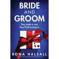 Bride and Groom: A totally gripping psychological thriller packed with shocking twists - Paperback
