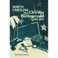 North Carolina as a Civil War Battleground, 1861-1865 - Paperback