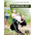 Anthrozoology: Human-Animal Interactions in Domesticated and Wild Animals - Paperback