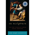 In Scripture: The First Stories of Jewish Sexual Identities - Paperback