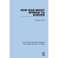 How War Might Spread to Europe - Paperback