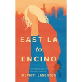 East LA to Encino - Hardcover