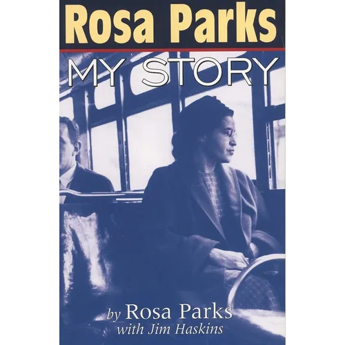 Rosa Parks: My Story - Paperback