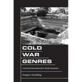 Cold War Genres: Local and International in Hindi Literature - Hardcover