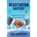 Negotiation Quotient: Opening the Door to a Successful Deal - Hardcover