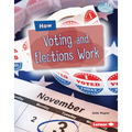 How Voting and Elections Work - Library Binding