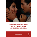 Understanding Bollywood: The Grammar of Hindi Cinema - Paperback