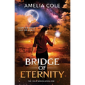 Bridge of Eternity - Paperback