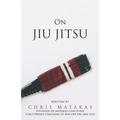 On Jiu Jitsu - Paperback