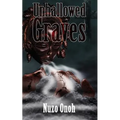 Unhallowed Graves - Paperback