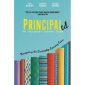 Principaled: Navigating the Leadership Learning Curve - Paperback