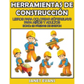 Herramientas de Construccion: Libros Para Colorear Superguays Para Ninos y Adultos (Bono: 20 Paginas de Sketch) - Paperback