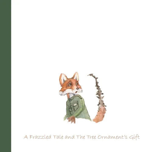 'Twas Two Christmases: A Frazzled Tale and The Tree Ornament's Gift - Paperback
