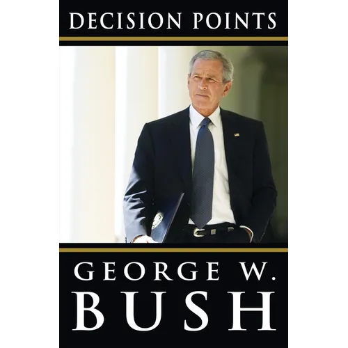 Decision Points - Hardcover