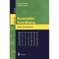 Association Rule Mining: Models and Algorithms - Paperback