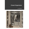 Closet Organizers - Paperback
