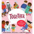 Together: A First Conversation about Love - Hardcover