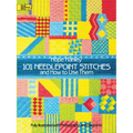 101 Needlepoint Stitches and How to Use Them: Fully Illustrated with Photographs and Diagrams - Paperback