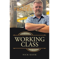 Working Class: Making the Trades Cool Again - Paperback