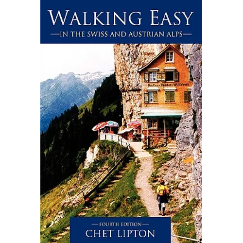 Walking Easy: in the Swiss and Austrian Alps - Paperback
