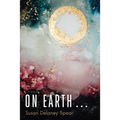 On Earth . . . - Paperback