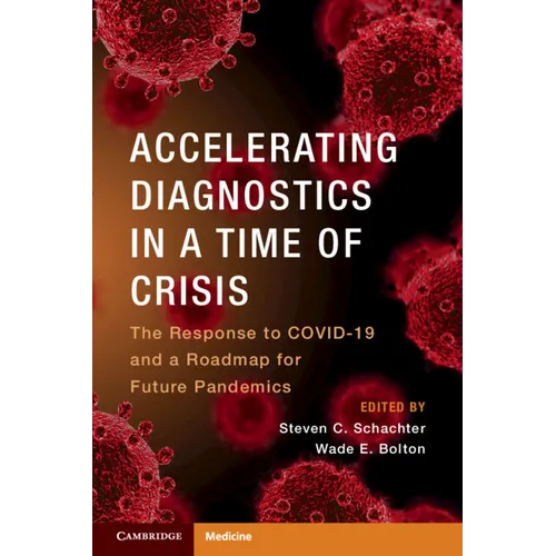 Accelerating Diagnostics in a Time of Crisis - Paperback
