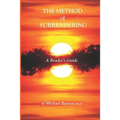 The Method of Surrendering: A Reader's Guide - Paperback