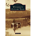 Wyoming's Outlaw Trail - Paperback