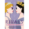 American Royals III: Rivals - Hardcover