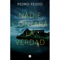 Nadie Contará La Verdad / No One Will Tell the Truth - Paperback