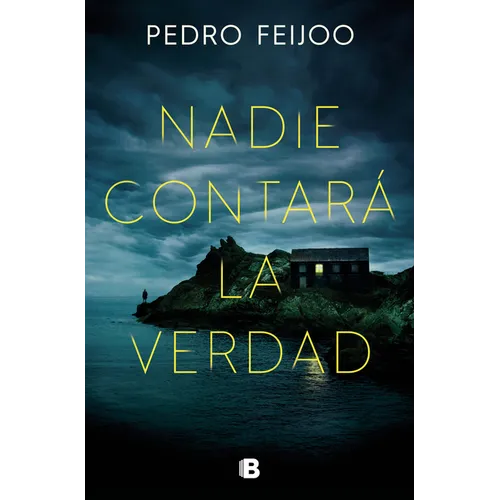 Nadie Contará La Verdad / No One Will Tell the Truth - Paperback