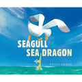 Seagull & Sea Dragon - Hardcover