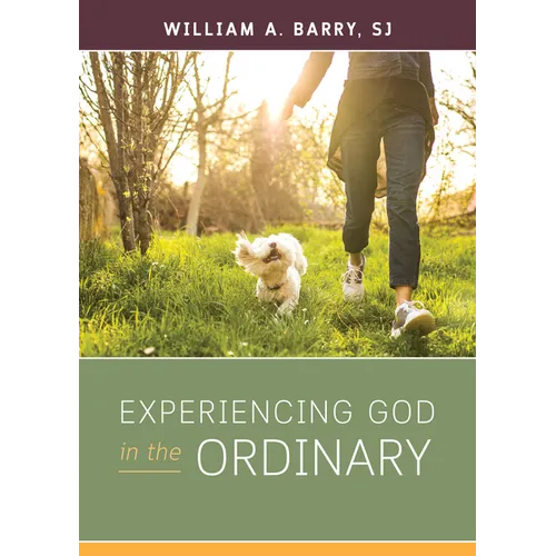 Experiencing God in the Ordinary - Paperback