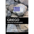 Libro de Vocabulario Griego: Un Método Basado en Estrategia - Paperback