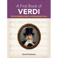 A First Book of Verdi: For the Beginning Pianist with Downloadable Mp3s - Paperback