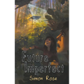 Future Imperfect - Paperback