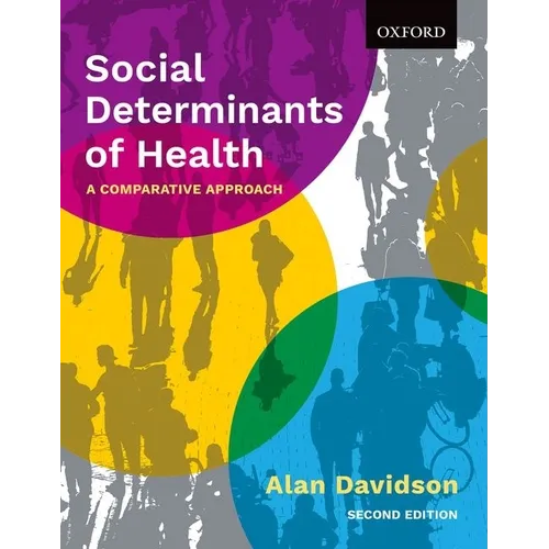 Social Determinants of Health: A Comparative Approach - Paperback